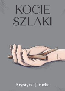 Tytuł: Kocie szlaki
Autor: Krystyna Jarocka
Wydawnictwo: Wydawnictwo Borgis
Formaty: EPUB, MOBI