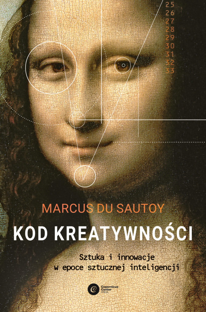 Kod kreatywności. Sztuka i innowacja w epoce sztucznej inteligencji — okładka