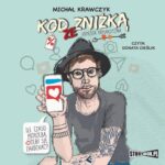 Tytuł: Kod ze zniżką
Autor: Michał Krawczyk
Wydawnictwo: Storybox
Formaty: MP3