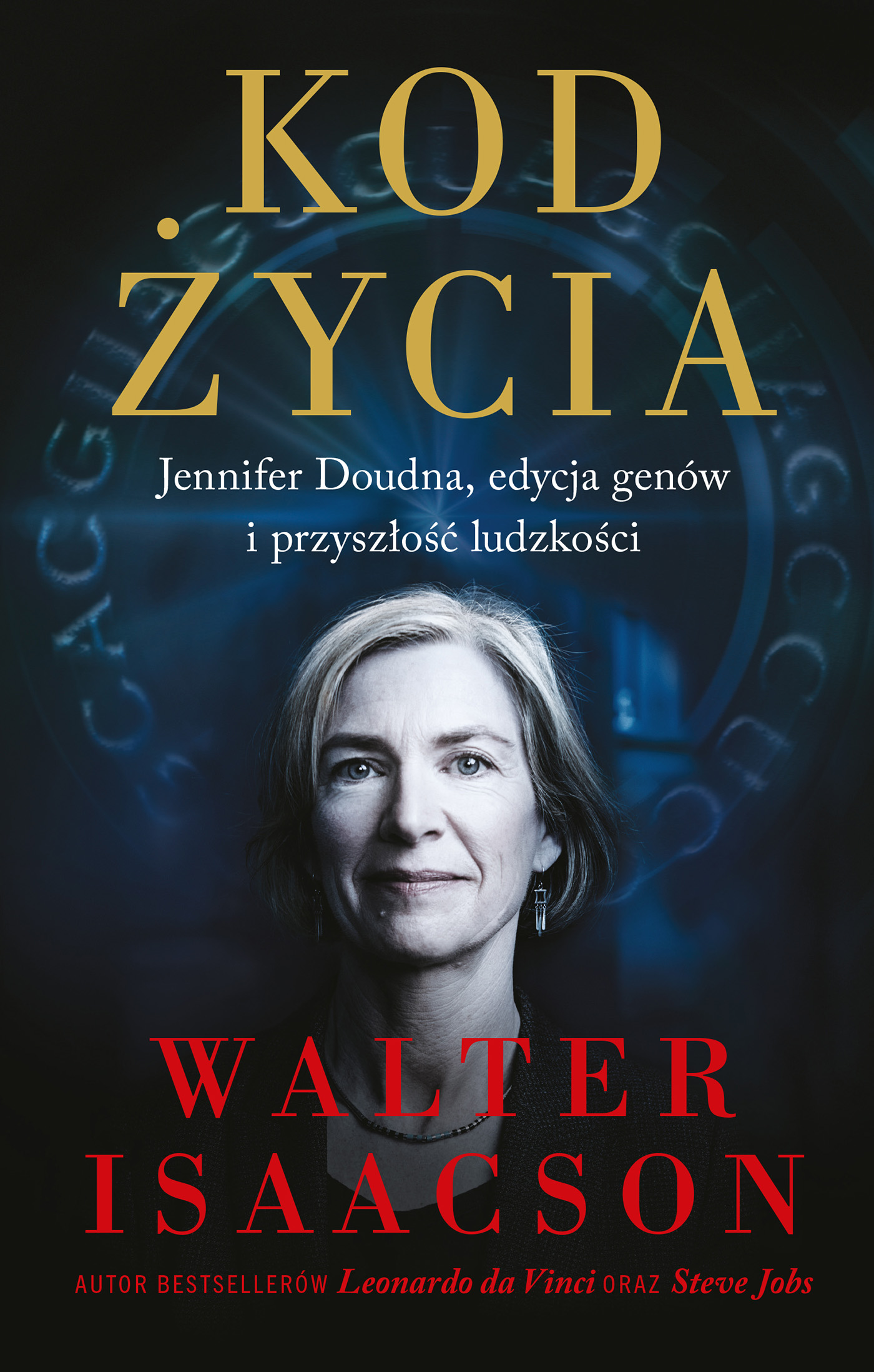 Tytuł: Kod życia. Jennifer Doudna, edycja genów i przyszłość ludzkości
Autor: Walter Isaacson
Wydawnictwo: Insignis Media
Formaty: EPUB, MOBI
