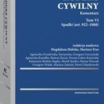 Kodeks cywilny. Komentarz. Tom VI. Spadki (art. 922–1088) — okładka e-booka