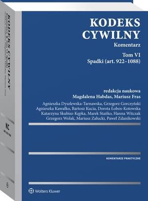 Kodeks cywilny. Komentarz. Tom VI. Spadki (art. 922–1088) — okładka e-booka