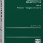 Tytuł: Kodeks cywilny. Orzecznictwo. Piśmiennictwo. Tom II. Własność i inne prawa rzeczowe
Autor: Jacek Gudowski
Wydawnictwo: Wolters Kluwer
Formaty: PDF