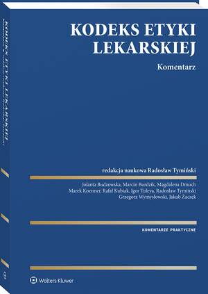 Kodeks Etyki Lekarskiej. Komentarz — okładka e-booka