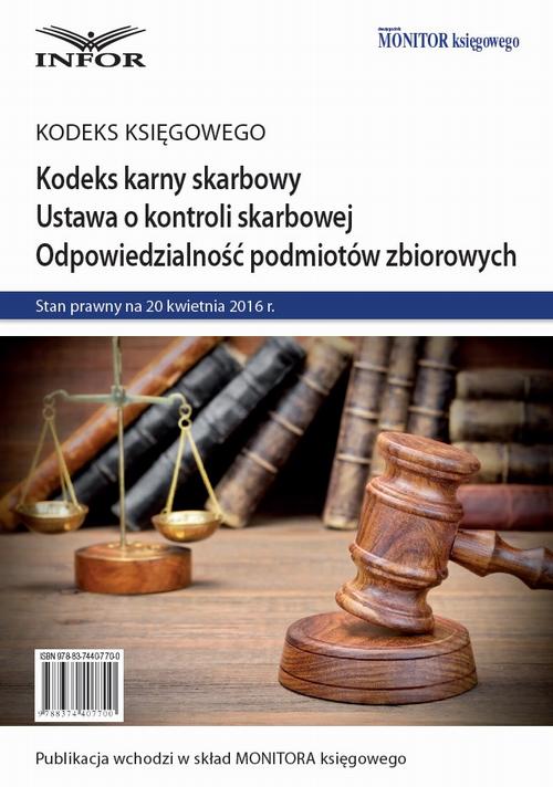 Kodeks karny skarbowy. Ustawa o kontroli skarbowej. Odpowiedzialność podmiotów zbiorowych. — okładka e-booka