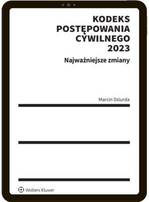 Kodeks postępowania cywilnego 2023. Najważniejsze zmiany — okładka