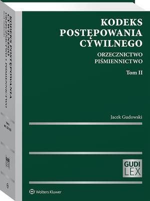 Tytuł: Kodeks postępowania cywilnego. Orzecznictwo. Piśmiennictwo. Tom II
Autor: Jacek Gudowski
Wydawnictwo: Wolters Kluwer
Formaty: PDF