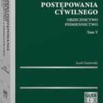 Tytuł: Kodeks postępowania cywilnego. Orzecznictwo. Piśmiennictwo. Tom V
Autor: Jacek Gudowski
Wydawnictwo: Wolters Kluwer
Formaty: PDF
