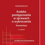 Kodeks postępowania w sprawach o wykroczenia. Komentarz — okładka e-booka