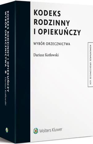 Kodeks rodzinny i opiekuńczy. Wybór orzecznictwa — okładka e-booka