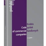 Kodeks spółek handlowych. Code of Commercial Companies. Polsko - angielski — okładka e-booka