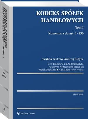 Kodeks spółek handlowych. Komentarz. Tom I — okładka e-booka