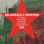 Kolaboracja z Sowietami na terenie województwa lubelskiego we wrześniu i w październiku 1939 r. — okładka e-booka