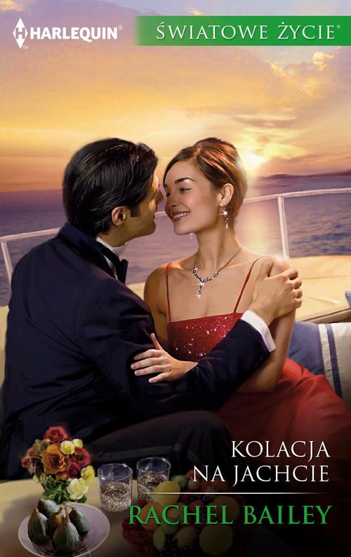 Tytuł: Kolacja na jachcie
Autor: Rachel Bailey
Wydawnictwo: Harlequin
Formaty: EPUB, MOBI
