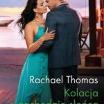 Tytuł: Kolacja o zachodzie słońca
Autor: Rachael Thomas
Wydawnictwo: Harlequin
Formaty: MOBI, EPUB
