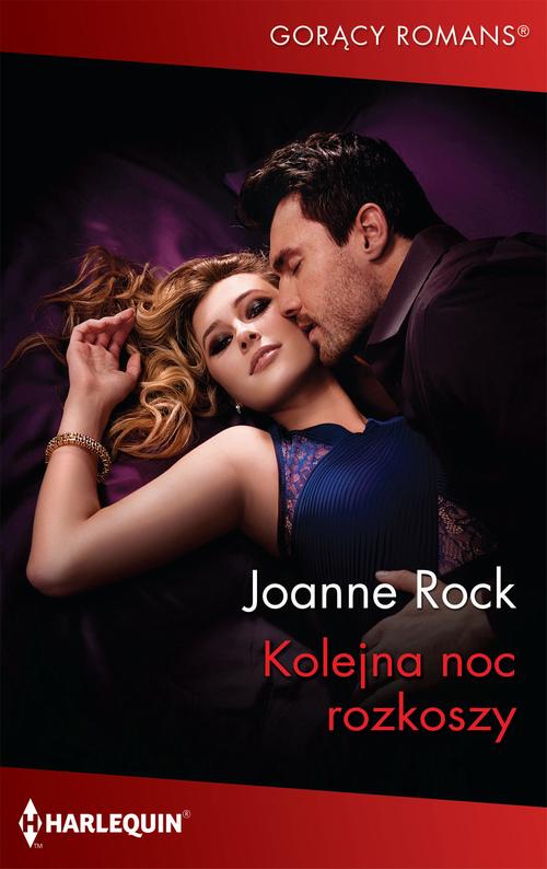 Tytuł: Kolejna noc rozkoszy
Autor: Joanne Rock
Wydawnictwo: Harlequin
Formaty: MOBI, EPUB