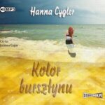 Tytuł: Kolor bursztynu
Autor: Hanna Cygler
Wydawnictwo: Storybox
Formaty: MP3