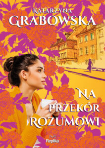 Tytuł: Kolory przyjaźni. Na przekór rozumowi
Autor: Katarzyna Grabowska
Wydawnictwo: Replika
Formaty: EPUB