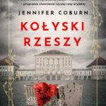 Tytuł: Kołyski Rzeszy
Autor: Jennifer Coburn
Wydawnictwo: Mova
Formaty: EPUB, MOBI