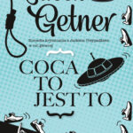 Tytuł: Komedia kryminalna z Jackiem Przypadkiem w roli głównej (#10). Coca to jest to
Autor: Jacek Getner
Wydawnictwo: Wydawnictwo Lira
Formaty: PDF