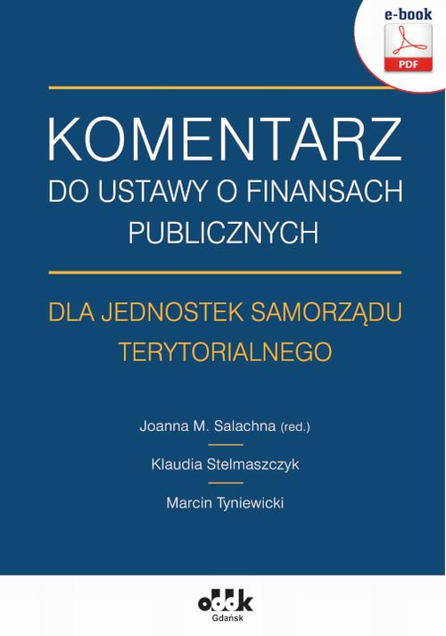 Komentarz do ustawy o finansach publicznych dla jednostek samorządu terytorialnego (e-book) — okładka e-booka