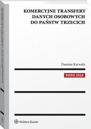Komercyjne transfery danych osobowych do państw trzecich — okładka e-booka