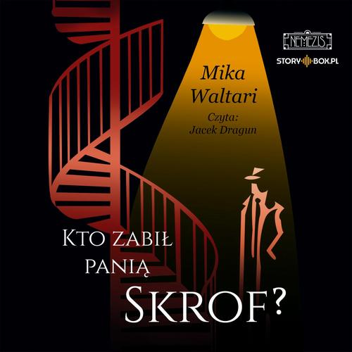 Tytuł: Komisarz Palmu. Tom 1. Kto zabił panią Skrof?
Autor: Mika Waltari
Wydawnictwo: Storybox
Formaty: MP3