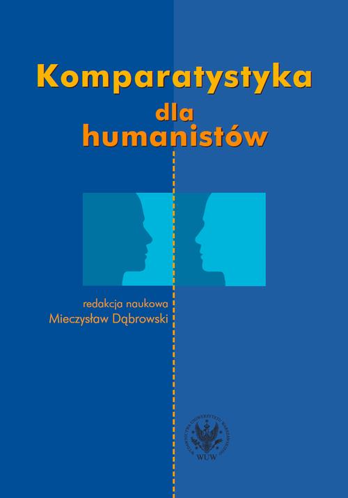 Tytuł: Komparatystyka dla humanistów
Autor: 
Wydawnictwo: Wydawnictwa Uniwersytetu Warszawskiego
Formaty: PDF