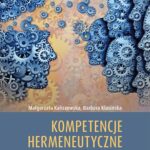 Kompetencje hermeneutyczne w teorii i praktyce akademickiej — okładka e-booka