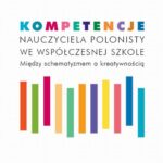 Kompetencje nauczyciela polonisty we współczesnej szkole — okładka e-booka