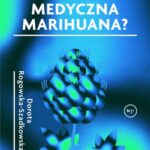 Komu pomaga medyczna marihuana? — okładka e-booka
