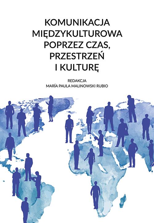 Tytuł: Komunikacja międzykulturowa poprzez czas, przestrzeń i kulturę
Autor: 
Wydawnictwo: Uniwersytet Pedagogiczny w Krakowie
Formaty: PDF