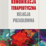Komunikacja terapeutyczna — okładka e-booka
