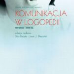 Komunikacja w logopedii. Terapia, wspomaganie, wsparcie — okładka e-booka