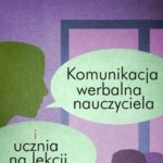 Komunikacja werbalna nauczyciela i ucznia na lekcji — okładka e-booka