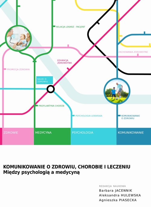 Komunikowanie o zdrowiu chorobie i leczeniu — okładka e-booka