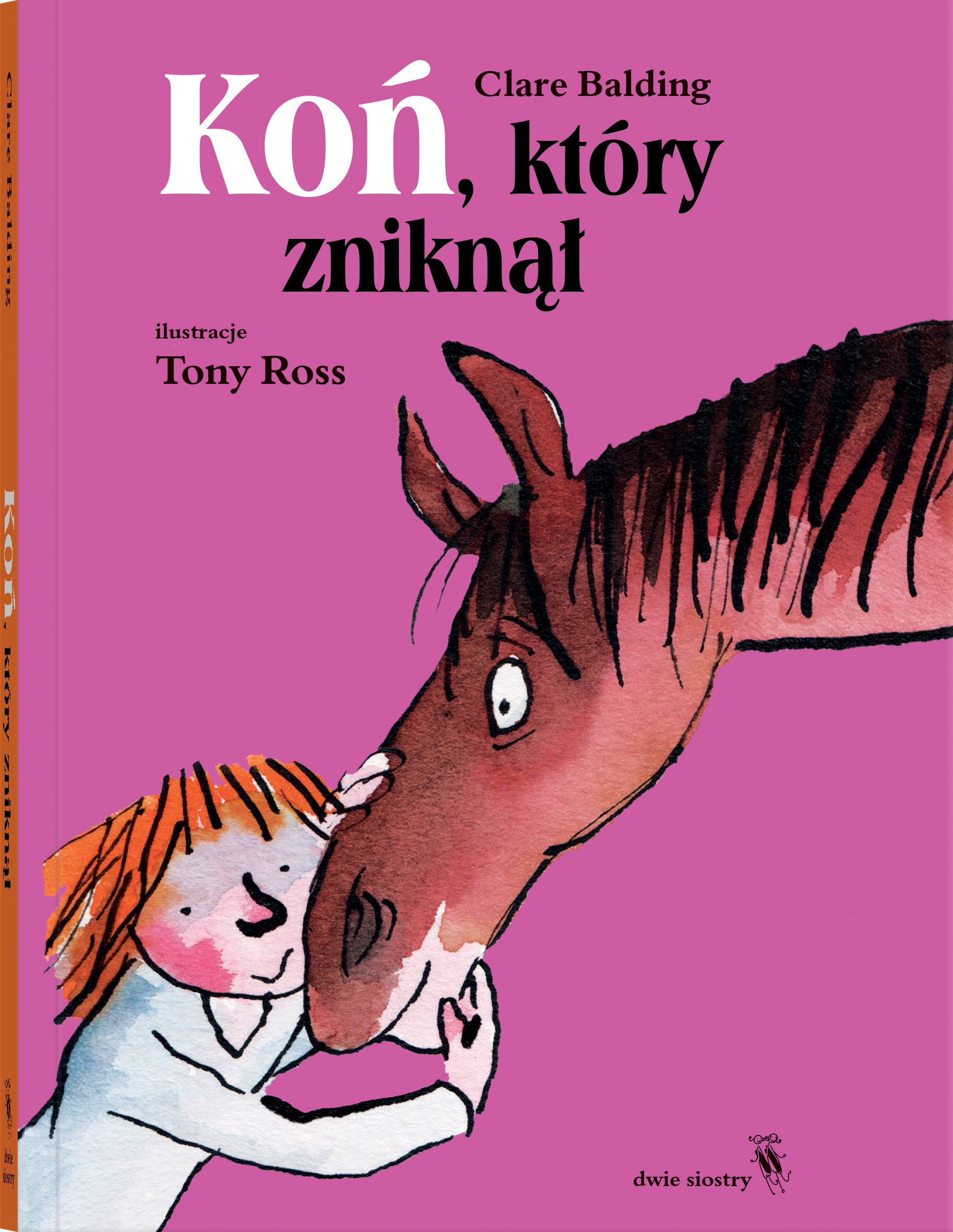 Tytuł: Koń, który zniknął
Autor: Clare Balding
Wydawnictwo: Dwie Siostry
Formaty: EPUB, MOBI