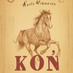 Tytuł: Koń na receptę
Autor: Agata Widzowska
Wydawnictwo: Dreams
Formaty: MOBI, EPUB