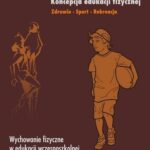 Koncepcja edukacji fizycznej Zdrowie Sport Rekreacja — okładka e-booka