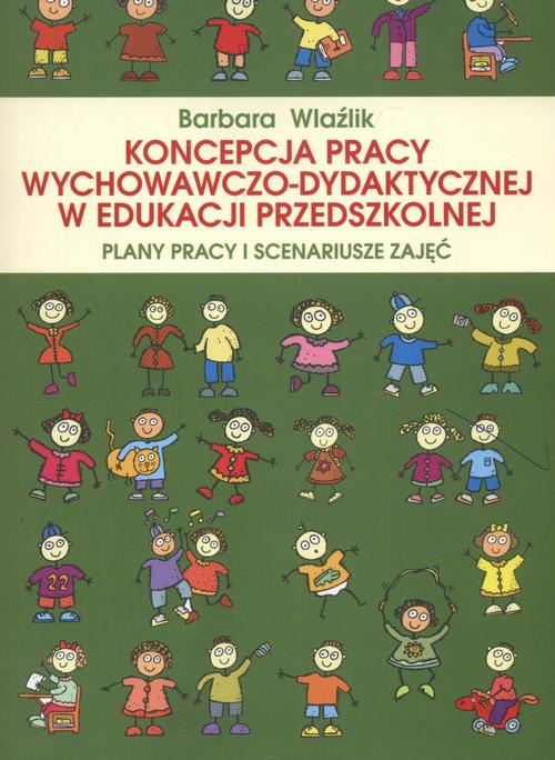 Tytuł: Koncepcja pracy wychowawczo-dydaktycznej w edukacji przedszkolnej
Autor: Barbara Wlaźlik
Wydawnictwo: Akademia Humanistyczno-Ekonomiczna w Łodzi
Formaty: PDF