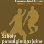 Tytuł: Koncepcja wychowania fizycznego dla wszystkich etapów edukacji Zdrowie-Sport-Rekreacja
Autor: Urszula Kierczak
Wydawnictwo: Impuls
Formaty: EPUB, PDF