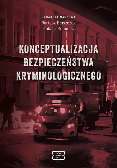 Konceptualizacja bezpieczeństwa kryminologicznego — okładka e-booka