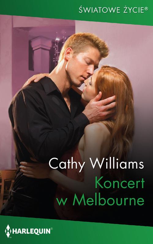 Tytuł: Koncert w Melbourne
Autor: Cathy Williams
Wydawnictwo: Harlequin
Formaty: MOBI, EPUB