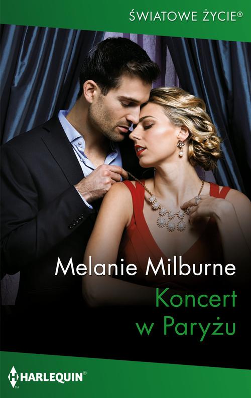 Tytuł: Koncert w Paryżu
Autor: Melanie Milburne
Wydawnictwo: Harlequin
Formaty: EPUB, MOBI