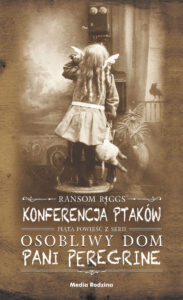 Tytuł: Konferencja ptaków
Autor: Ransom Riggs
Wydawnictwo: Media Rodzina
Formaty: EPUB, MOBI