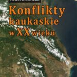 Tytuł: Konflikty kaukaskie w XX wieku.
Autor: Paweł Olszewski
Wydawnictwo: Uniwersytet Jana Kochanowskiego
Formaty: PDF
