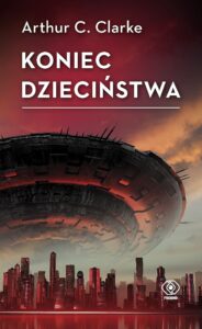 Tytuł: Koniec dzieciństwa
Autor: Arthur C. Clarke
Wydawnictwo: REBIS
Formaty: EPUB, MOBI