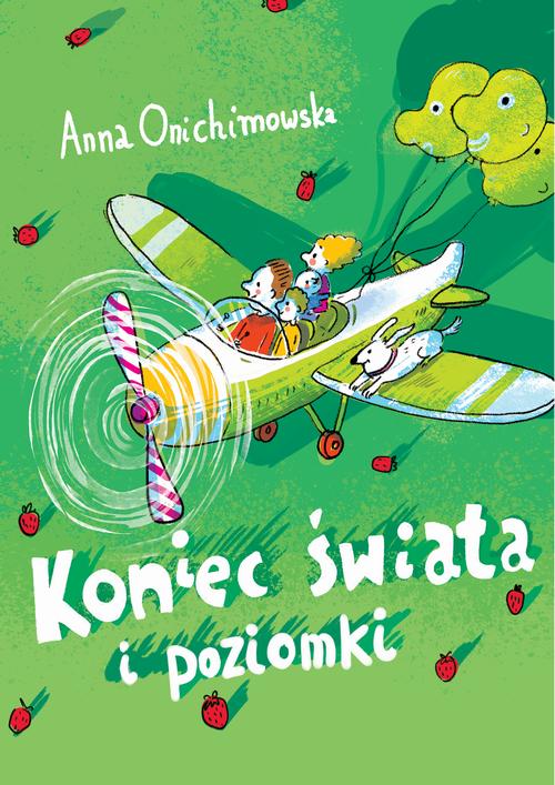 Tytuł: Koniec świata i poziomki
Autor: Anna Onichimowska
Wydawnictwo: Estymator
Formaty: PDF, EPUB, MOBI