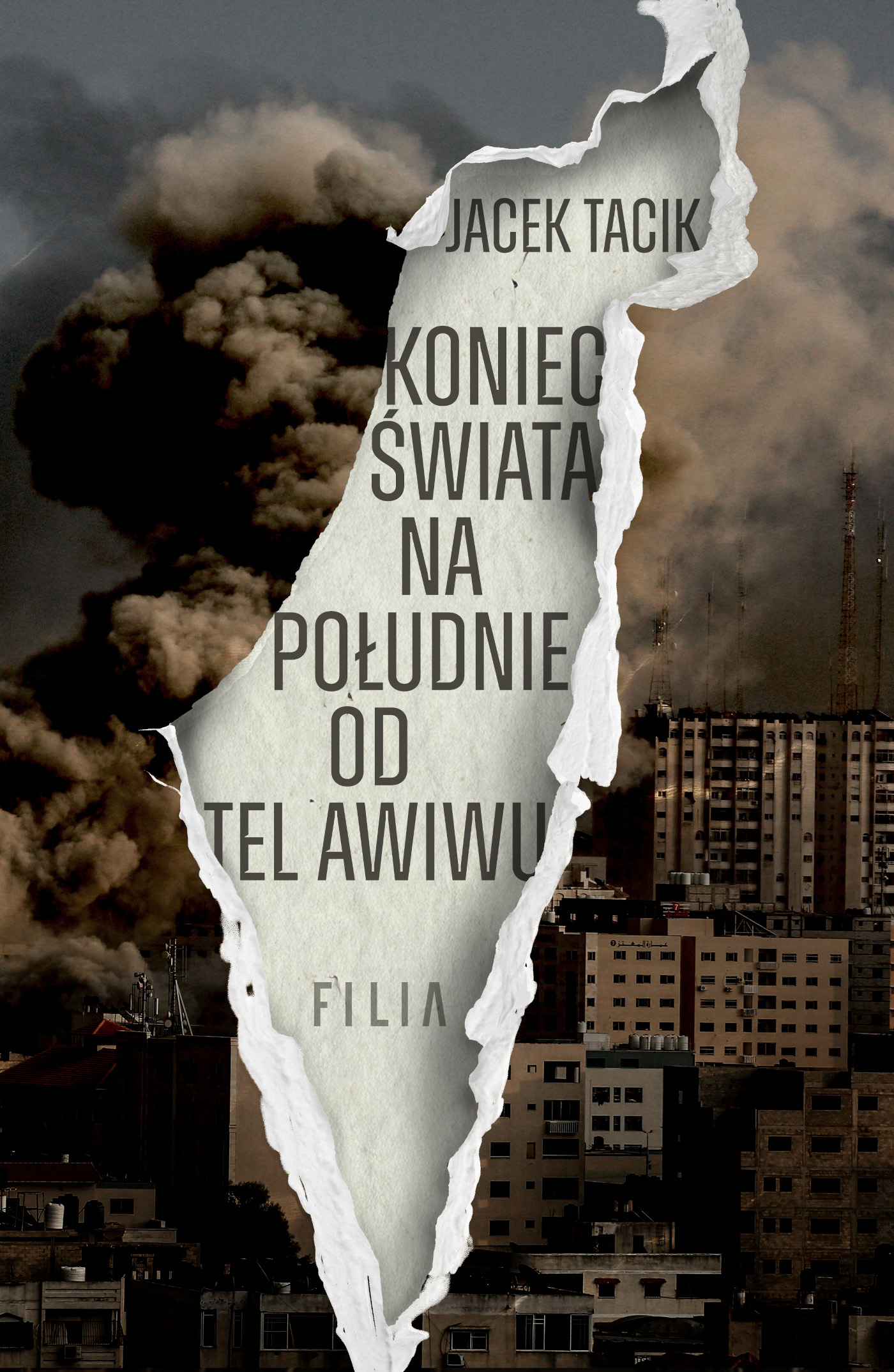Tytuł: Koniec świata na południe od Tel Awiwu
Autor: Jacek Tacik
Wydawnictwo: FILIA
Formaty: EPUB, MOBI