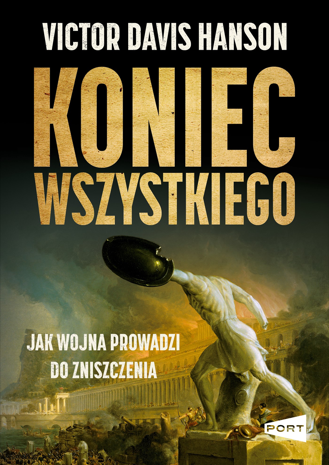 Tytuł: Koniec wszystkiego. Jak wojna prowadzi do zniszczenia
Autor: Victor Davis Hanson
Wydawnictwo: Wydawnictwo Port
Formaty: EPUB, MOBI